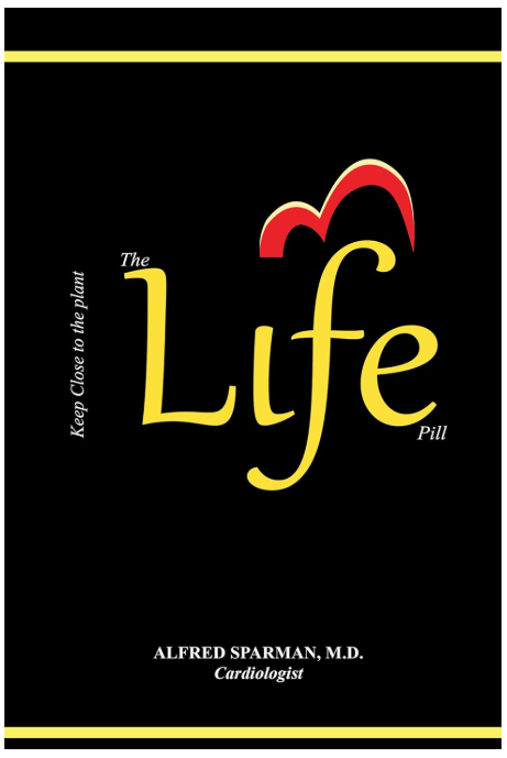 the life pill by dr alfred sparman